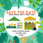 Stow Arts & Crafts Fair - Saturday 27 April